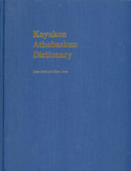 Koyukon Athabascan Dictionary - Jette, Jules, Jones, Eliza (ISBN: 9781555000639)