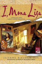 I MONA LISA - Jeanne Kalogridis (ISBN: 9780312341398)