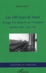 Les 180 jours de Tunis - Levy (ISBN: 9782747566438)