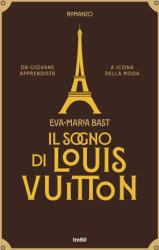 sogno di Louis Vuitton - Eva-Maria Bast (2025)
