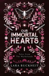 Our Immortal Hearts - Lara Buckheit (2024)