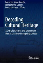 Decoding Cultural Heritage - Fernando Moral-Andrés, Elena Merino-Gómez, Pedro Reviriego (2024)