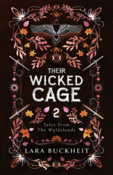 Their Wicked Cage - Lara Buckheit (2025)