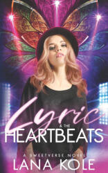 Lyric & the Heartbeats - Lana Kole (2021)