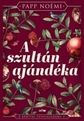 A szultán ajándéka (ISBN: 9789632677316)