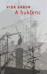 A bukfenc (ISBN: 9789631447958)