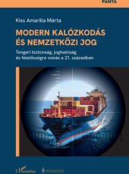 Modern kalózkodás és nemzetközi jog (ISBN: 9789636465407)