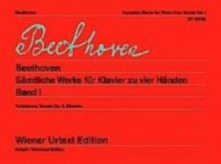 COMPLETE WORKS FOR PIANO FOUR HANDS OP 1 - LUDWIG VA BEETHOVEN (ISBN: 9783850555685)