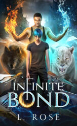 Infinite Bond - L. Rose (ISBN: 9780645460018)