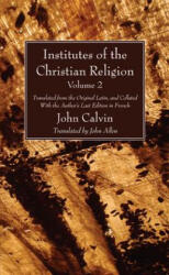 Institutes of the Christian Religion Vol. 2 - John Calvin (ISBN: 9781608993796)