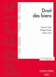 Droit civil. Les biens. 11e éd. - François Terré, Philippe Simler, Valerio Forti (2024)