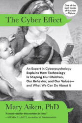 Cyber Effect - Mary Aiken (ISBN: 9780812987478)
