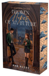 Broken Hopes Of My Future - Ava Avery (ISBN: 9783823400479)