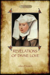 Revelations of Divine Love - Julian Of Norwich (ISBN: 9781909735286)
