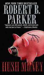 Hush Money. Der Preis des Schweigens, englische Ausgabe - Robert B. Parker (ISBN: 9780425174012)