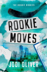 Rookie Moves - Jodi Oliver (ISBN: 9781917390156)