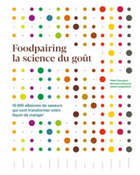 Foodpairing - Peter Coucquyt, Bernard Lahousse, Johan Langenbick (ISBN: 9782019456641)