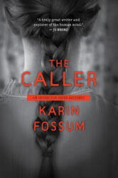 The Caller - Karin Fossum, K. E. Semmel (2013)