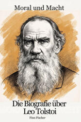 Die Biografie über Leo Tolstoi - Finn Fischer (2026)