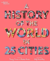 A History of the World in 25 Cities - Andrew Donkin, Libby Vanderploeg (2023)