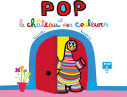 Pop et le chateau des couleurs - Sanders Alex (2024)