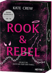 Rook & Rebel - Er jagt sie. Doch sie liebt den Thrill (ISBN: 9783453443914)