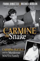 Carmine The Snake - Frank Dimatteo, Michael Benson (ISBN: 9780806538822)