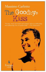 Goodbye Kiss - Massimo Carlotto, Lawrence Venuti (ISBN: 9781933372051)