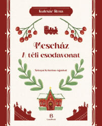 A Téli csodavonat (ISBN: 9786157052178)