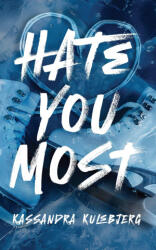 Hate You Most - Kassandra Kulsbjerg (2026)