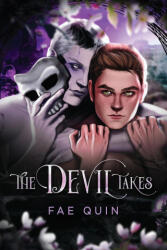 The Devil Takes - Fae Quin (2023)