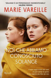 Noi che abbiamo conosciuto Solange - Marie Vareille (2026)