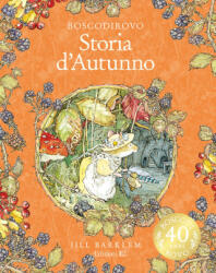 Storia d'autunno. I racconti di Boscodirovo. Ediz. Illustrata deluxe - Jill Barklem (2022)
