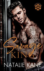 Savage King - Natalie Kane (ISBN: 9781633502376)