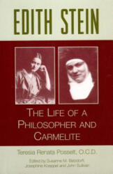 Edith Stein: The Life of a Philosopher and Carmelite - Teresia Renata Posselt (ISBN: 9780935216363)