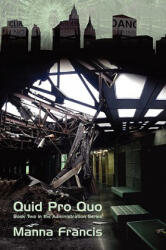 Quid Pro Quo - Manna Francis (ISBN: 9781934081099)