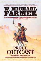 Proud Outcast - W. Michael Farmer (ISBN: 9781633739772)