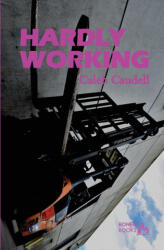 Hardly Working - Caleb Caudell (ISBN: 9780645776874)