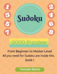 Sudoku: Brain Training 2, 000 puzzles: Include 2, 000 Puzzles from Easy to Professionally-Hard Level - Yamada Momo (ISBN: 9781517280239)