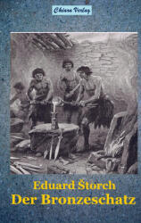 Der Bronzeschatz - Eduard Storch (ISBN: 9789403673004)