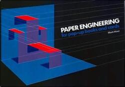 Paper Engineering for Pop-up Books and Cards (ISBN: 9780906212493)
