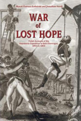 War of Lost Hope - Marek Tadeusz Lalowski, Jonathan North (2018)