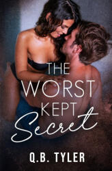 The Worst Kept Secret - Q. B. Tyler (2023)