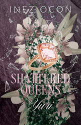 Shattered Queens - Inez Ocon (2026)