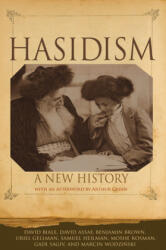Hasidism - David Biale, David Assaf, Benjamin Brown (ISBN: 9780691175157)