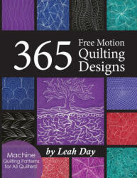 365 Free Motion Quilting Designs - Leah Day (ISBN: 9781951504052)