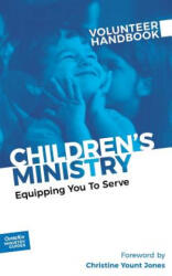 Children's Ministry Volunteer Handbook - INC. OUTREACH (ISBN: 9781946453754)