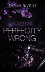 Captive 1.5 - Perfectly Wrong - Sarah Rivens (2026)