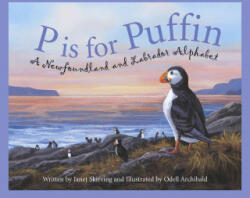 P Is for Puffin - Janet Skirving, Odell Archibald (2006)
