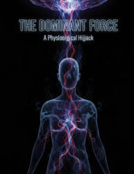 The Dominant Force - Eva Marquez, Eva Marquez (2026)